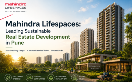 Mahindra Lifespaces: Leading Sustainable Real Estate Development in Pune 